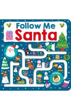 Maze Book: Follow Me Santa - Roger Priddy