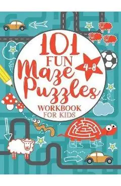 Maze Puzzle Book for Kids 4-8: 101 Fun First Mazes for Kids 4-6, 6-8 year olds Maze Activity Workbook for Children: Games, Puzzles and Problem-Solvin - Jennifer L. Trace