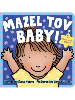 Mazel Tov, Baby!, Board book/Dara Henry