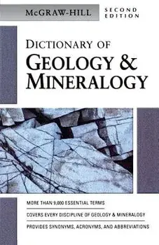 McGraw-Hill Dictionary of Geology & Minerology, Paperback/McGraw-Hill