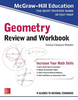 McGraw-Hill Education Geometry Review and Workbook, Paperback/Carolyn Wheater