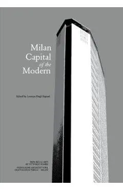 MCM - Milan, Capital of the Modern - Lorenzo Degli Esposti
