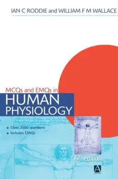 MCQs & EMQs in Human Physiology, 6th edition, Paperback/William F. M. Wallace