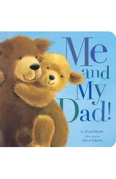 Me and My Dad! - Alison Ritchie