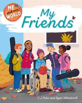 Me and My World: My Friends, Hardback/Sarah Ridley