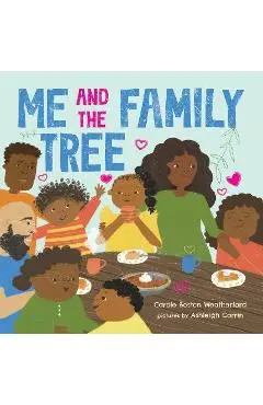 Me and the Family Tree - Carole Weatherford
