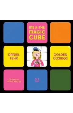 Me & the Magic Cube - Daniel Fehr