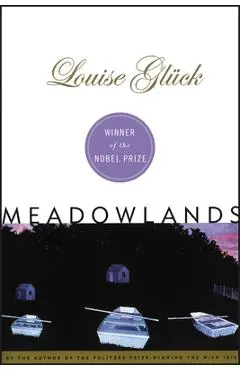 Meadowlands - Louise Gluck