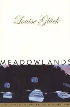 Meadowlands, Paperback/Louise Gluck