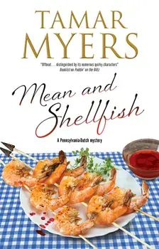 Mean and Shellfish, Hardcover/Tamar Myers