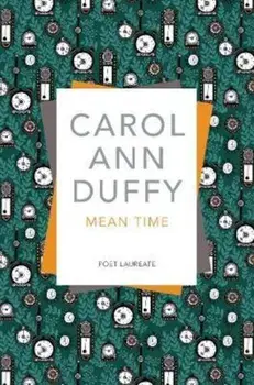 Mean Time, Paperback/Carol Ann Duffy