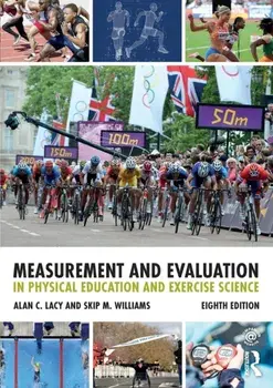 Measurement and Evaluation in Physical Education and Exercise Science, Paperback/Skip M. Williams