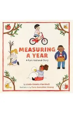 Measuring a Year: A Rosh Hashanah Story - Linda Elovitz Marshall