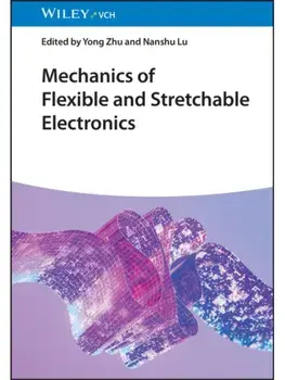 Mechanics of Flexible and Stretchable Electronics, Hardback/***