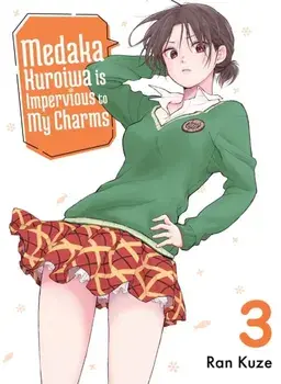 Medaka Kuroiwa Is Impervious To My Charms 3, Paperback/Ran Kuze