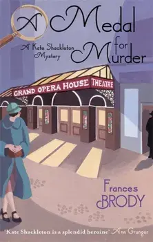 Medal For Murder. Number 2 in series, Paperback/Frances Brody