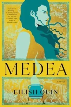 Medea. A Novel, Paperback/Eilish Quin