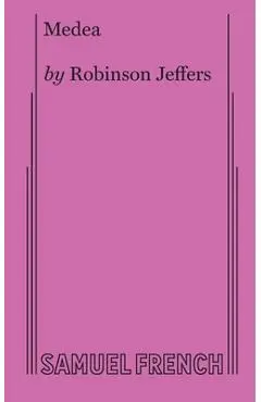 Medea - Robinson Jeffers