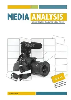 Media Analysis: Understanding and Applying Media Theory, Paperback/Lisa J. Merante