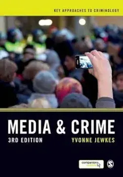 Media and Crime, Paperback/Yvonne Jewkes