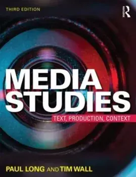 Media Studies. Texts, Production, Context, 3 New edition, Paperback/Tim Wall