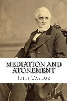 Mediation and Atonement, Paperback/John Taylor