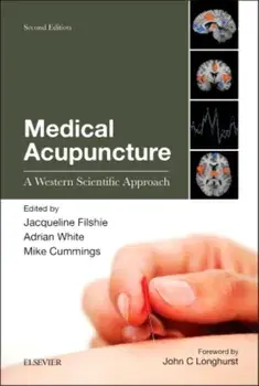 Medical Acupuncture. A Western Scientific Approach, 2 Revised edition, Hardback/***