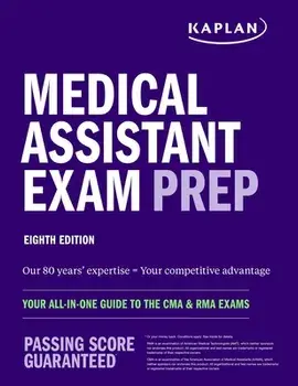 Medical Assistant Exam Prep: Your All-In-One Guide to the CMA & Rma Exams, Paperback/Kaplan Nursing
