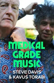 Medical Grade Music, Paperback/Kavus Torabi