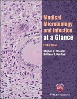 Medical Microbiology and Infection at a Glance, 5th Edition, Paperback/SH Gillespie