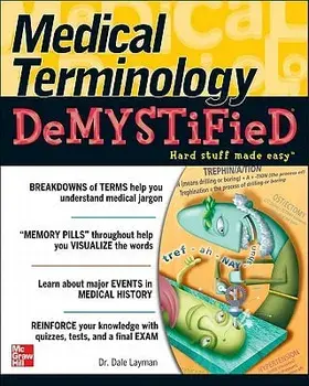 Medical Terminology Demystified, Paperback/Dale Layman