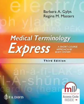 Medical Terminology Express: A Short-Course Approach by Body System, Paperback/Barbara A. Gylys