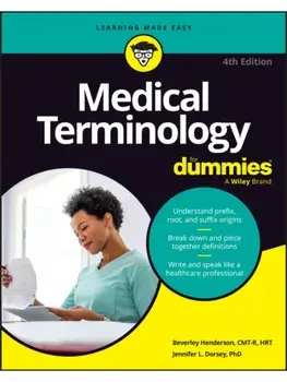 Medical Terminology For Dummies. 4 ed, Paperback/Jennifer L. Dorsey