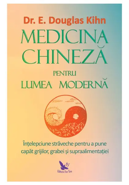 Medicina chineza pentru lumea moderna