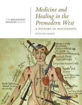 Medicine and Healing in the Premodern West. A History in Documents, Paperback/***