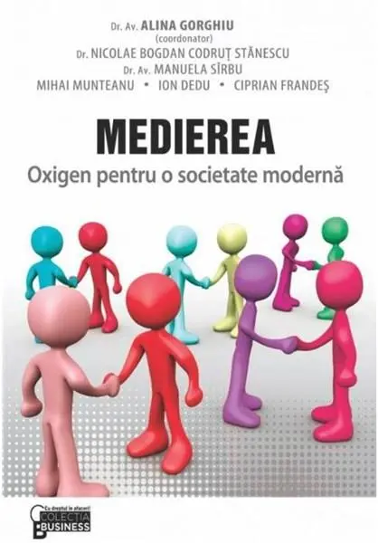 Medierea - Oxigen pentru o societate moderna | Alina Gorghiu