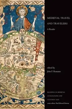 Medieval Travel and Travelers. A Reader, Paperback/***