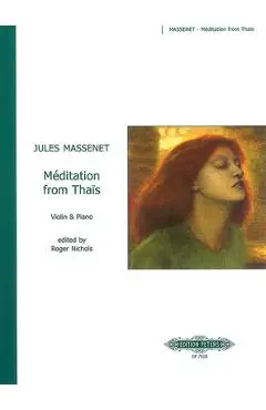 Méditation from Thaïs (Arranged for Violin and Piano) - Jules Massenet