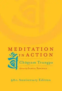 Meditation in Action, Paperback/Chogyam Trungpa
