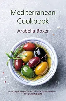 Mediterranean Cookbook, Hardback/Arabella Boxer