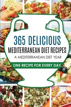 Mediterranean Diet: Mediterranean Diet Recipes: Mediterranean Diet Recipes: Mediterranean Diet Cookbook-Mediterranean Diet Plan, Paperback/Carl Preston