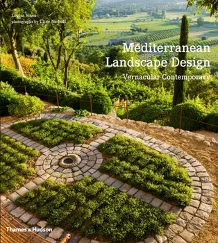 Mediterranean Landscape Design. Vernacular Contemporary, Paperback/Louisa Jones