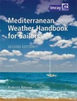 Mediterranean Weather Handbook for Sailors. 2 Revised edition, Paperback/Roberto Ritossa