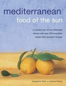 Meditteranean: Food of the Sun, Paperback/Jacqueline Clark