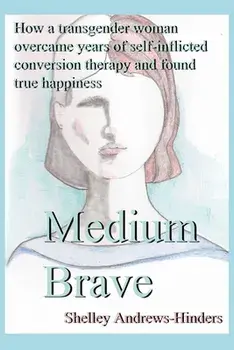 Medium Brave, Paperback/Shelley Andrews-Hinders