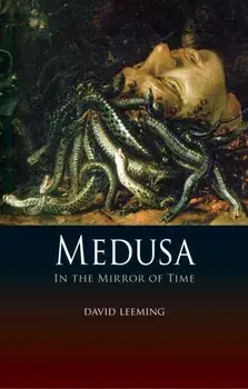 Medusa. In the Mirror of Time, Hardback/David Leeming
