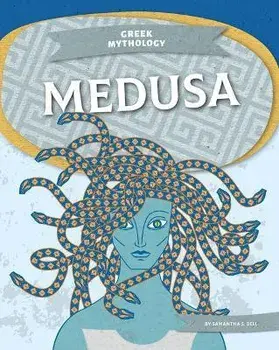 Medusa, Library Binding/Samantha S. Bell