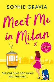 Meet Me in Milan, Paperback/Sophie Gravia