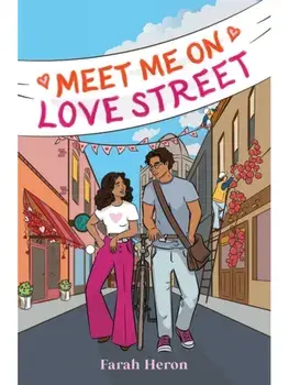 Meet Me on Love Street, Hardback/Farah Heron