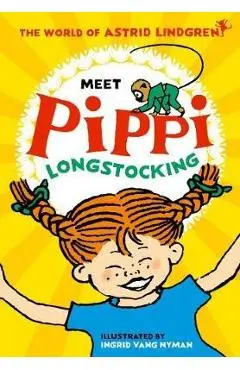Meet Pippi Longstocking - Astrid Lindgren